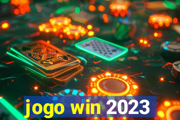 jogo win 2023